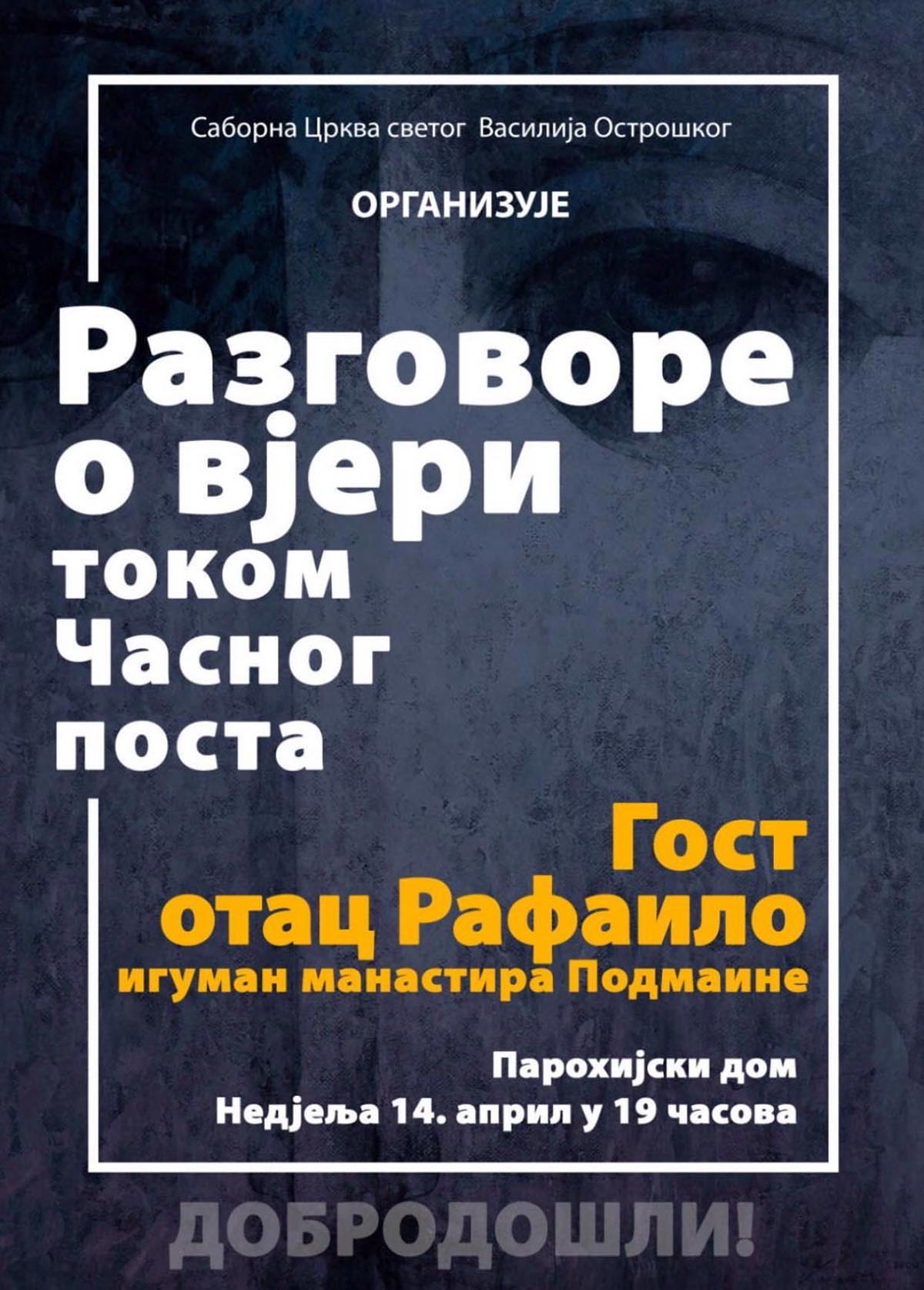 Разговори о вјери: гост игуман Рафаило
