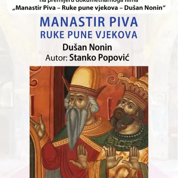 НАЈАВА: Промоција филма "Манастир Пива - Руке пуне вјекова"
