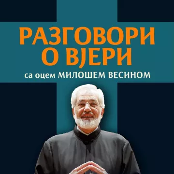 НАЈАВА: Предавање оца Милоша Весина у Никшићу