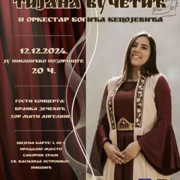 НАЈАВА: Хуманитарни концерт Тијане Вучетић у Никшићу